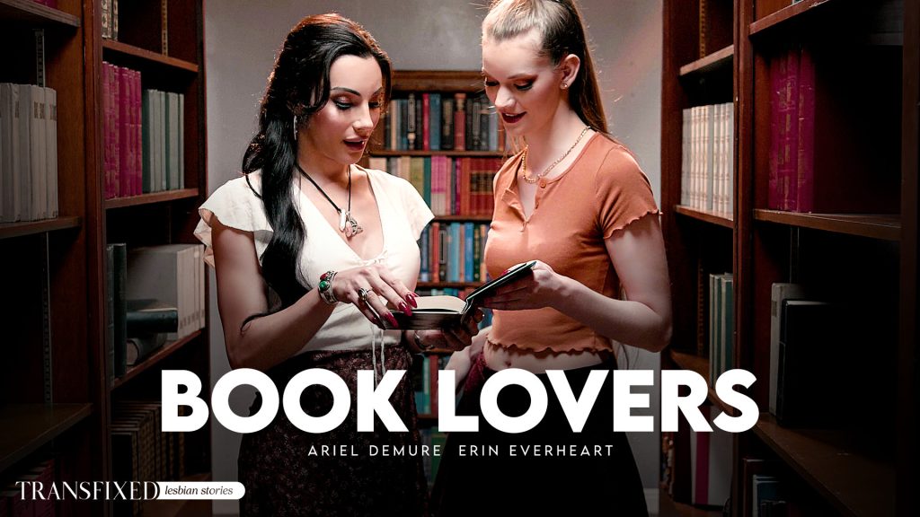 Transfixed - Book Lovers - Erin Everheart, Ariel Demure - Full Video Porn!