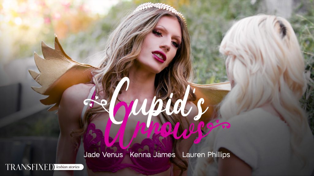 Transfixed - Cupid's Arrows - Kenna James, Lauren Phillips, Jade Venus - Full Video Porn!