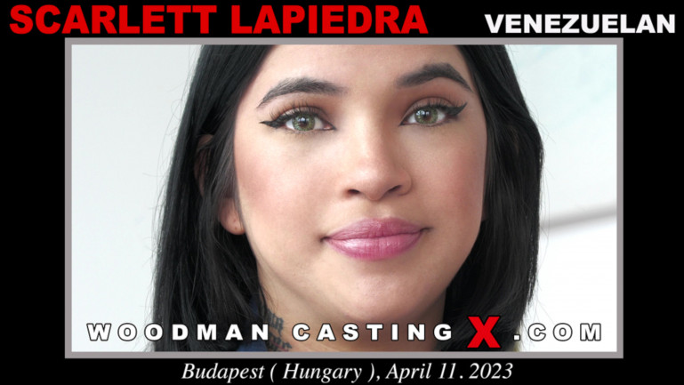 Woodman Casting X - Scarlett Lapiedra Casting - Full Video Porn!