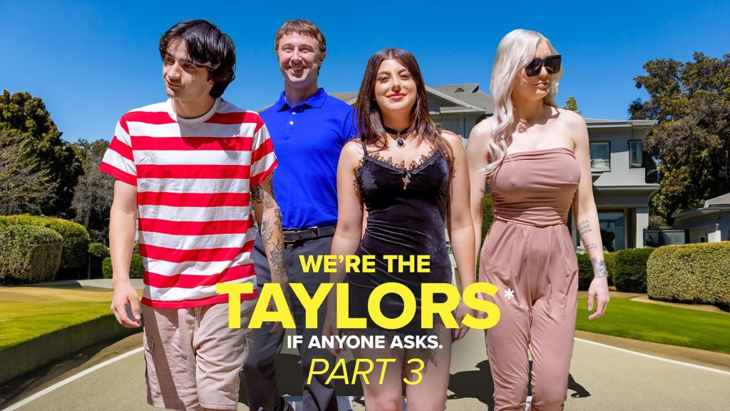 GotMylf – We’re the Taylors Part 3: Family Mayhem – Kenzie Taylor, Gal Ritchie, Whitney OC, Chad Alva, Elias Cash - Full Video Porn!