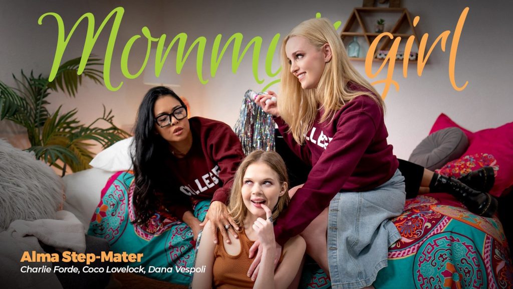 Mommys Girl – Alma Step-Mater – Dana Vespoli, Coco Lovelock, Charlie Forde - Full Video Porn!