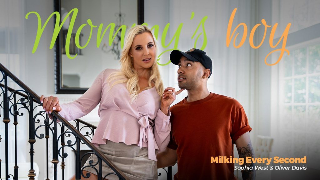Mommys Boy - Milking Every Second – Oliver Davis, Sophia West - Full Video Porn!