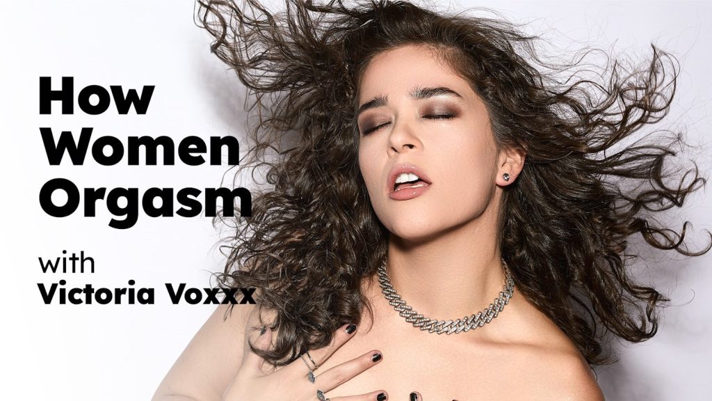 How Women Orgasm – Victoria Voxxx - Full Video Porn!