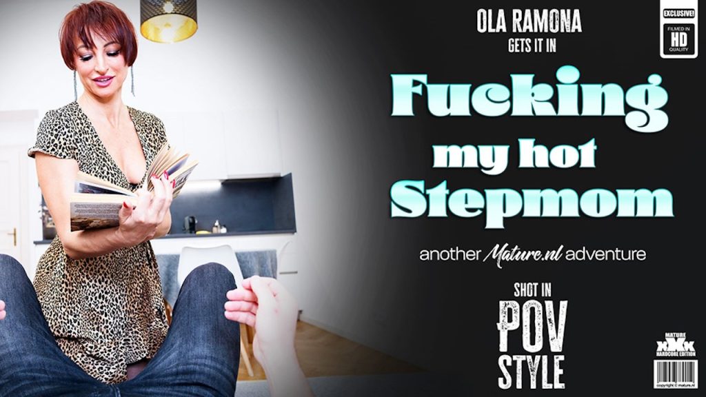 MatureNL - Fucking my hot seducing stepmom Ola Ramona when my dads away in hardcore POV style - Full Video Porn!