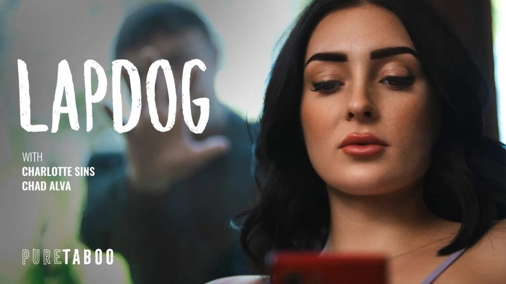 Pure Taboo - Lapdog – Chad Alva, Charlotte Sins - Full Video Porn