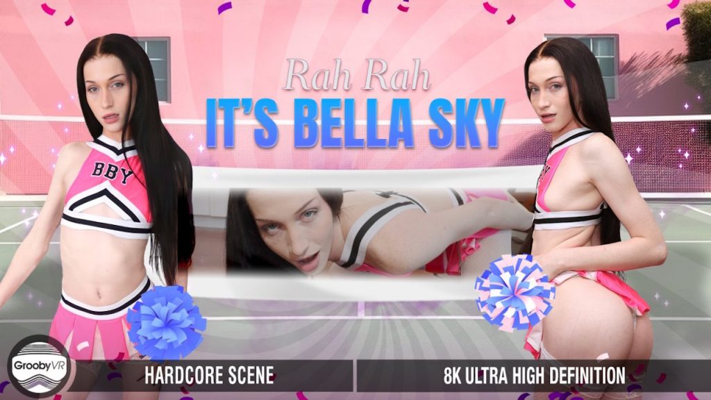 GroobyVR - Rah Rah It’s Bella Sky - Full Video Porn