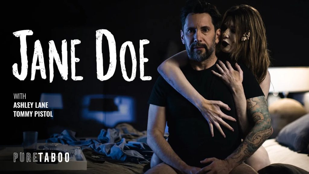 Pure Taboo - Jane Doe – Tommy Pistol, Ashley Lane - Full Video Porn