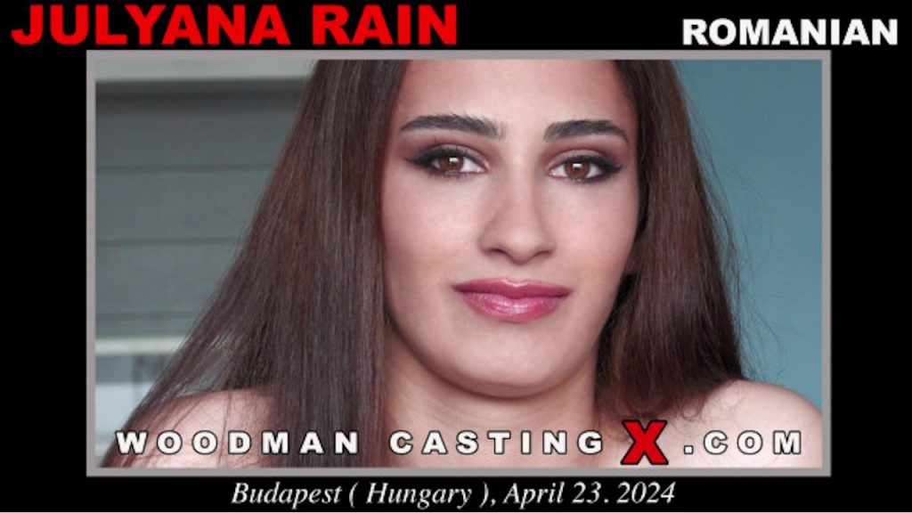 Woodman Casting X - Julyana Rain casting - Full Video Porn